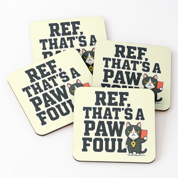 Item preview, Ref, That's a Paw Foul! — Bold Sarcastic Football Quote with Cat designed and sold by catastrocat.