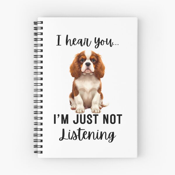 Item preview, Funny Cavalier King Charles Spaniel “I Hear You… I’m Just Not Listening” | Stubborn Dog Humor Design designed and sold by Fredster1966.