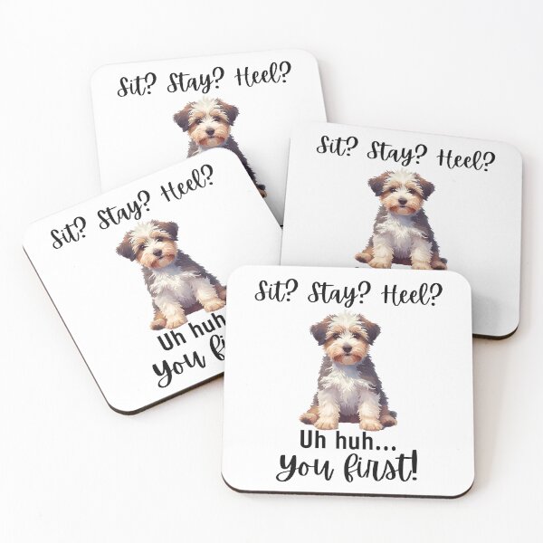 Item preview, Funny Tibetan Terrier “Sit? Stay? Heel? Uh huh. You First!” | Sassy Stubborn Dog Humor Design designed and sold by Fredster1966.