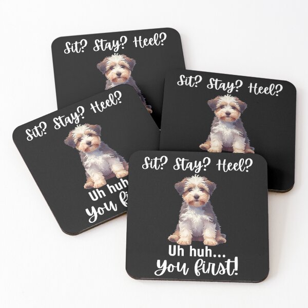 Item preview, Funny Tibetan Terrier “Sit? Stay? Heel? Uh huh. You First!” | Sassy Stubborn Dog Humor Design designed and sold by Fredster1966.