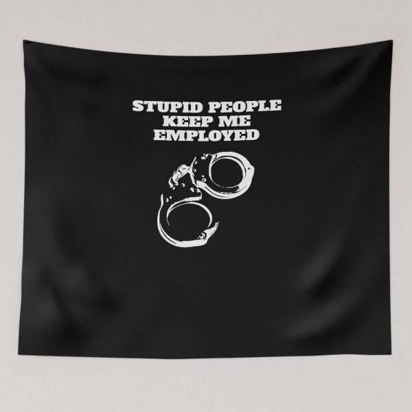 Item preview, Stupid People Keep Me Employed V3 designed and sold by TeeTimeGuys.