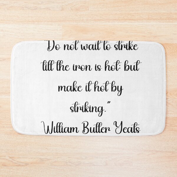 Item preview,  William Butler Yeats Quotes designed and sold by 4ever-Undaunted.