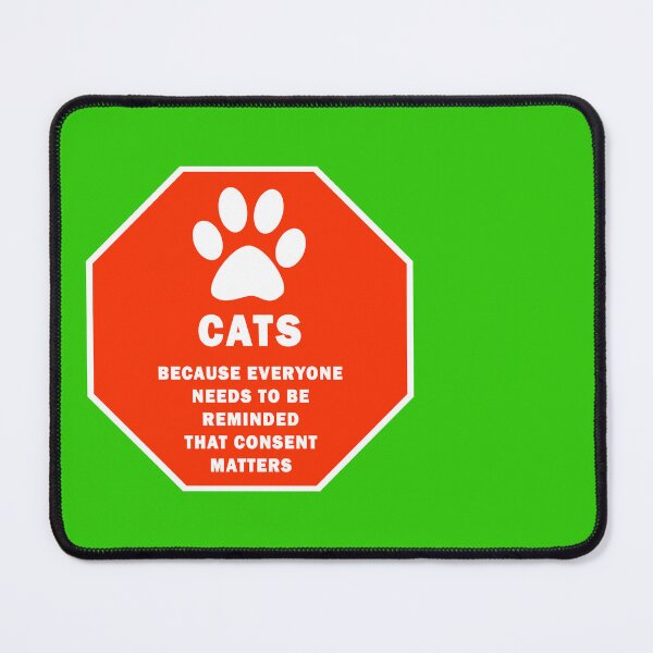 Item preview, Cats: because consent matters designed and sold by YouAreHereArt.
