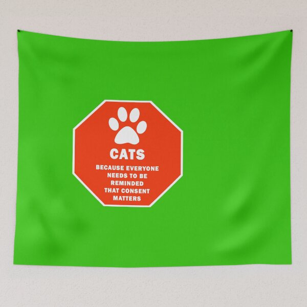 Item preview, Cats: because consent matters designed and sold by YouAreHereArt.