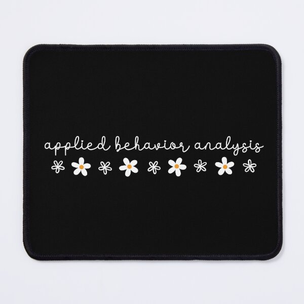 Item preview, Applied Behavior Analysis – Cute ABA Therapist Design with Daisies designed and sold by MyMomentShirt.