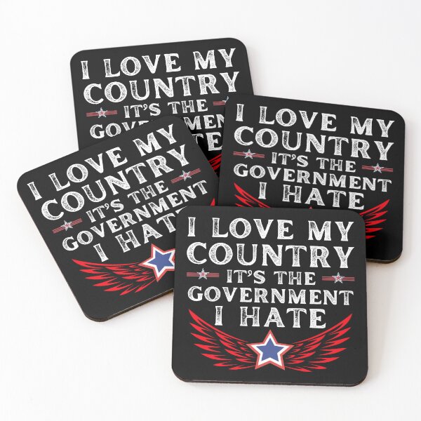 Item preview, I Love My Country It’s The Government I Hate – Patriotic Freedom Quote designed and sold by Teetreasure2.