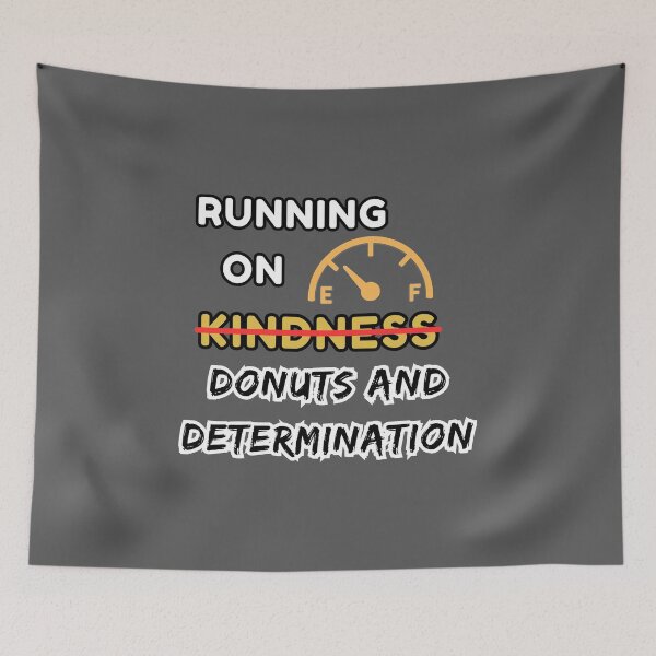 Item preview, Running on Donuts and Determination — Funny Motivation Shirt designed and sold by Humble Threadworks.