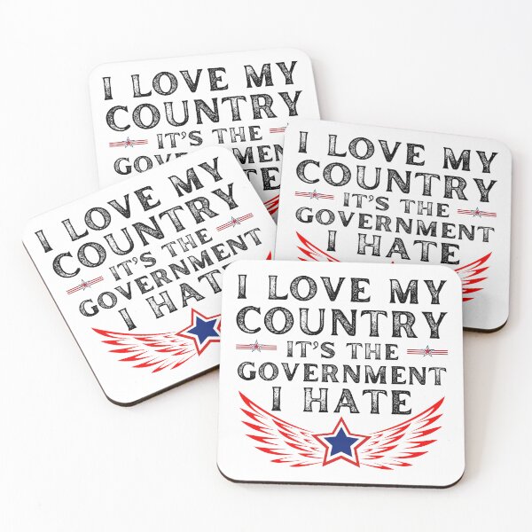 Item preview, I Love My Country It’s The Government I Hate – Patriotic Freedom Quote designed and sold by Teetreasure2.