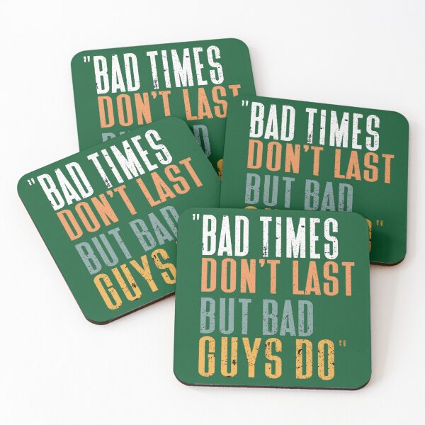 Item preview, Bad Time Don_t Last But Bad Guy Do  designed and sold by HouseHeroArt.