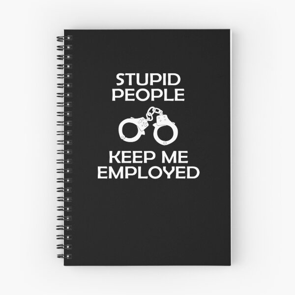 Item preview, Stupid People Keep Me Employed V4 designed and sold by TeeTimeGuys.