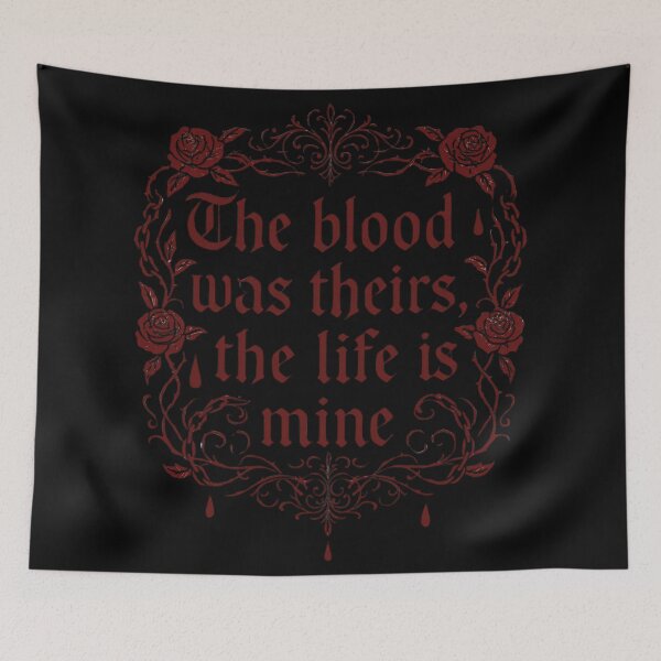 Item preview, The blood was theirs, the life is mine. designed and sold by Mouraludia.