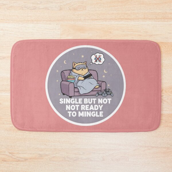Item preview, Single but not ready to mingle designed and sold by designbykev.