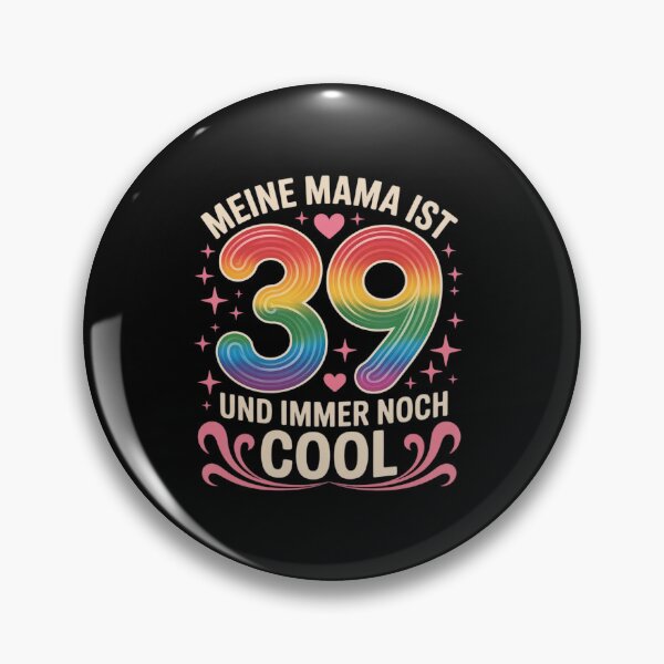 Item preview, Meine Mama ist 39 und immer noch cool - 39th Birthday designed and sold by tabdejinti.