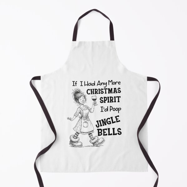 Item preview, If I Had Any More Christmas Spirit I'd Poop Jingle Bells designed and sold by ShanikaTutson.