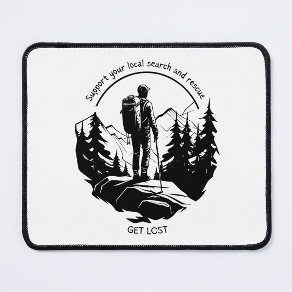 Item preview, Support your local search and rescue, get lost hiker designed and sold by TouchofAlaska.