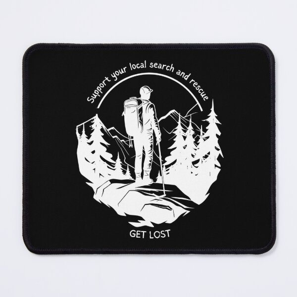 Item preview, Support your local search and rescue, get lost hiker designed and sold by TouchofAlaska.