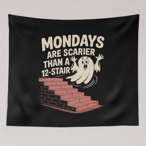 Item preview, Mondays Scarier Than 12-Stair designed and sold by BiellaSar.