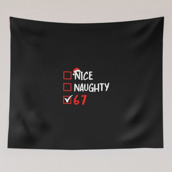 Item preview, Funny 67 Six Seven Christmas Meme Brainrot Nice Naughty 67  designed and sold by grumpzara.
