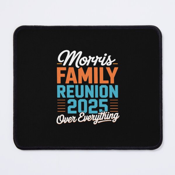 Item preview, Morris Family Reunion 2025 - Morris Family Gathering designed and sold by BiellaSar.