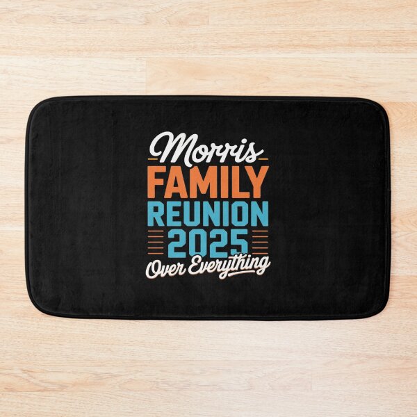 Item preview, Morris Family Reunion 2025 - Morris Family Gathering designed and sold by BiellaSar.