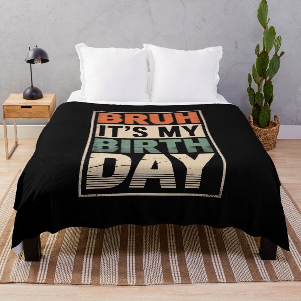 Item preview, Bruh It's My Birthday Birthday Teens Boys Kids designed and sold by BeetleMalon.