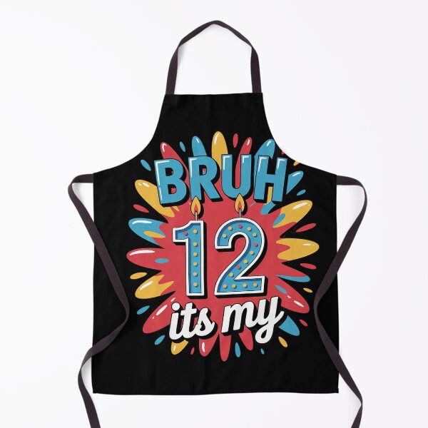 Item preview, Bruh, this is my 12th birthday, 12 year old boy, birthday, kids designed and sold by BeetleMalon.