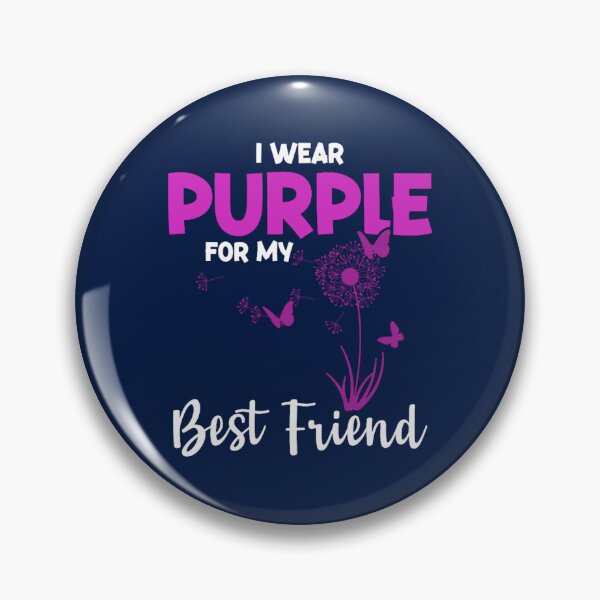 Item preview, I Wear Purple For My Best Friend Epilepsy Support designed and sold by KusumLouisa.