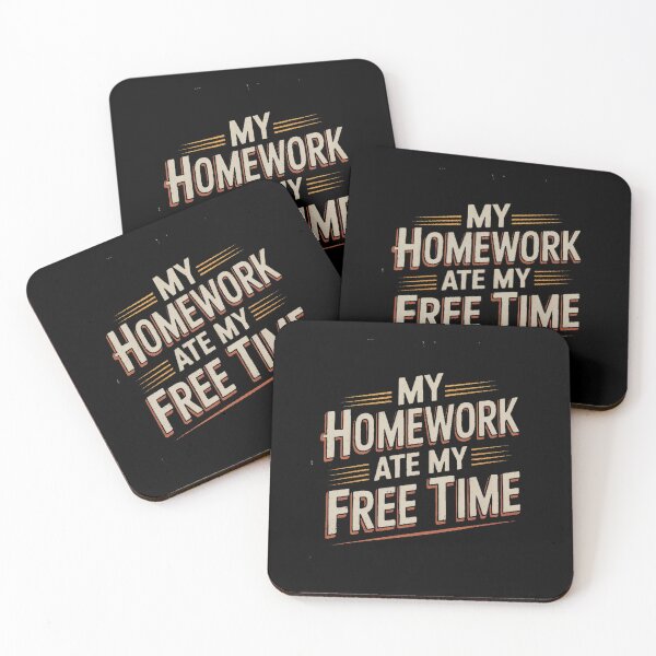 Item preview, My Homework Ate My Free Time Student Struggles designed and sold by August4Laughs25.