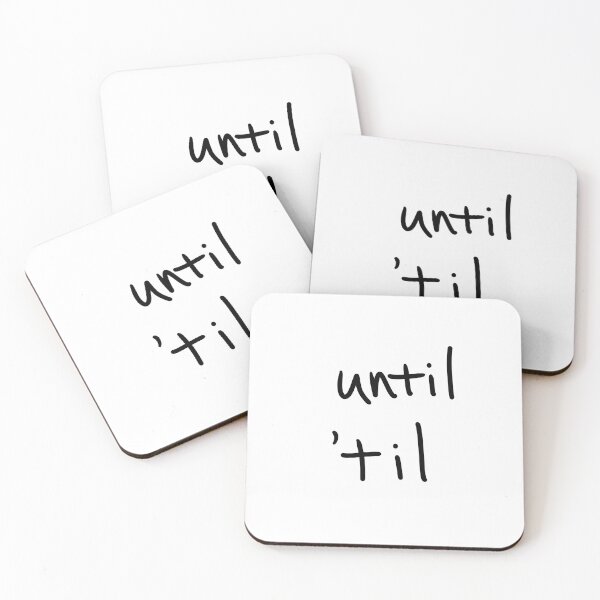 Item preview, Until ‘til  designed and sold by abeink.