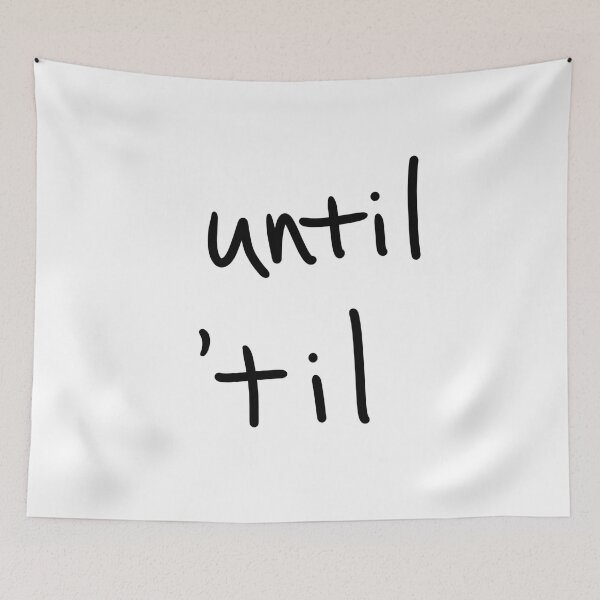 Item preview, Until ‘til  designed and sold by abeink.