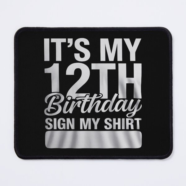 Item preview, It's My 12th Birthday Sign My 12 Year Old B-day Party designed and sold by BeetleMalon.