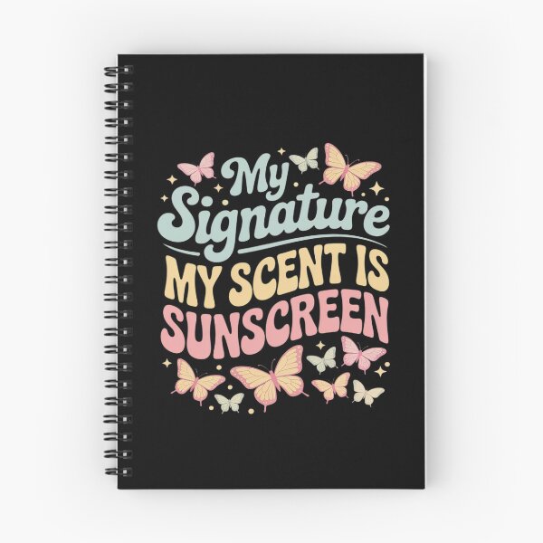 Item preview, My Signature Scent Is Sunscreen designed and sold by August4Laughs25.