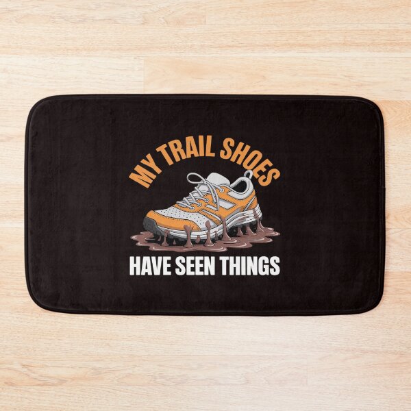 Item preview, My Trail Shoes Have Seen Things Running designed and sold by August4Laughs25.