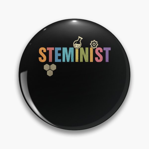 Item preview, STEMINIST Technology Student STEM Teacher Women Engineering designed and sold by TrinaEspinoza.