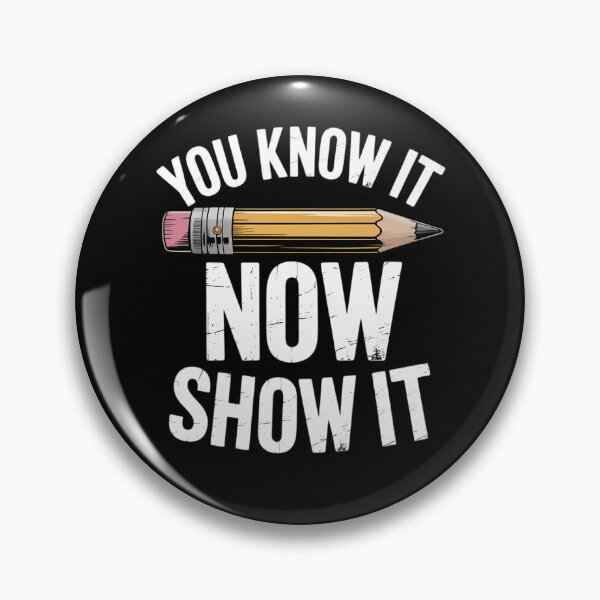 Item preview, You Know It Now Show It Teacher Test Day Exam Score designed and sold by TrinaEspinoza.