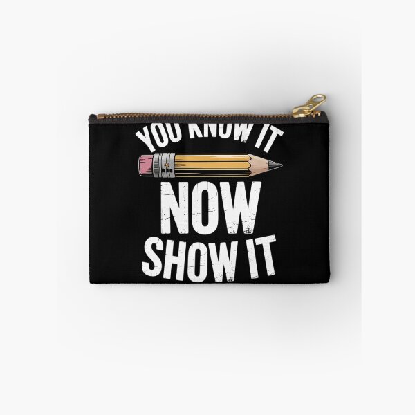 Item preview, You Know It Now Show It Teacher Test Day Exam Score designed and sold by TrinaEspinoza.