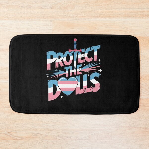 Item preview, Protect The Dolls Trans Rights Feminist Activist Gender Equality and Human Rights LGBT designed and sold by FranzFriesen.