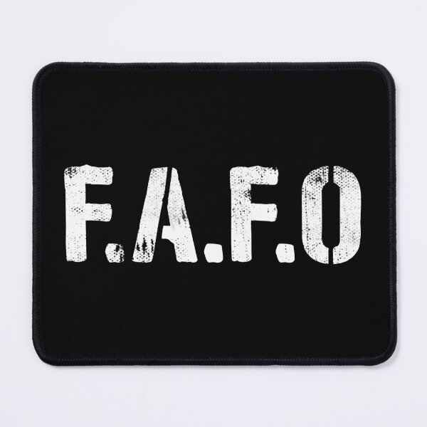 Item preview, FAFO - Fuck Around And Find Out designed and sold by kamalasyakila.