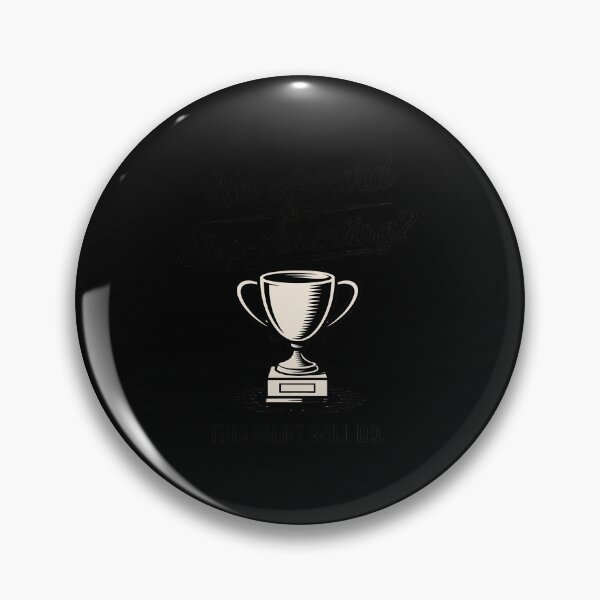 Item preview, No Award for Step-Parenting designed and sold by tabdejinti.