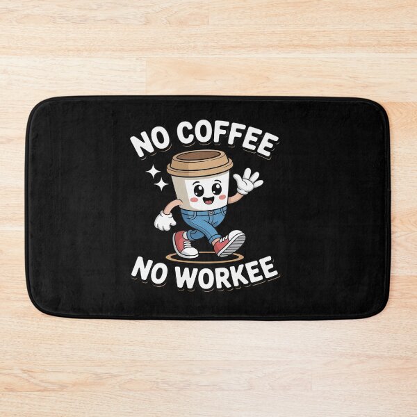 Item preview, NO COFFEE NO WORKEE Funny work sarcasm coworker designed and sold by tabdejinti.