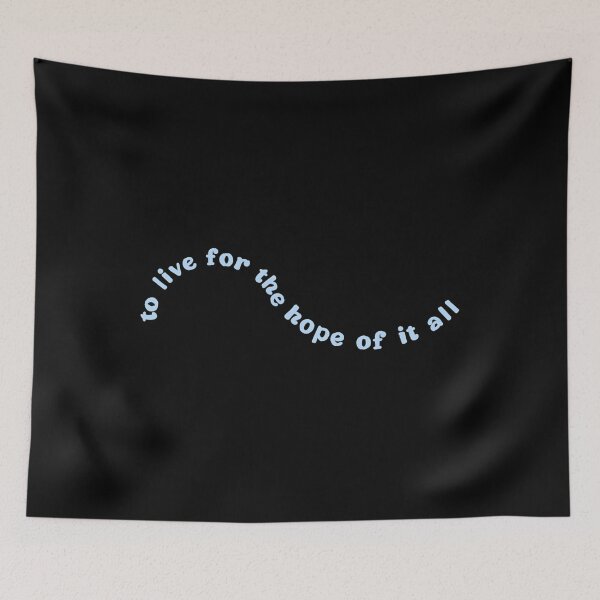 Item preview, To Live For The Hope Of It All designed and sold by carmelakata.