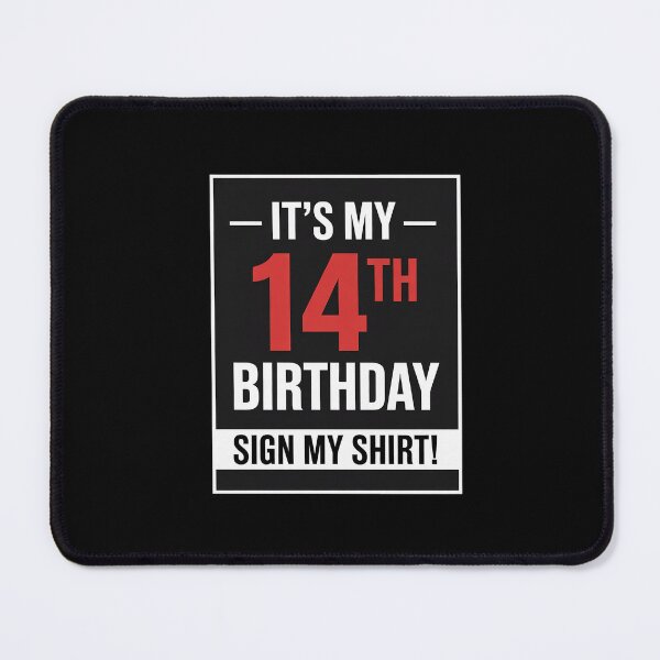 Item preview, It's My 14th Birthday Sign My 14 Year Old Birthday designed and sold by ClassicAnthony.