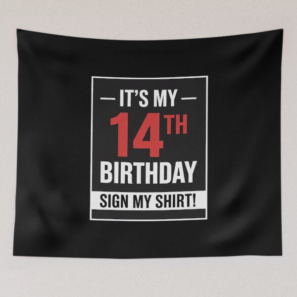Item preview, It's My 14th Birthday Sign My 14 Year Old Birthday  designed and sold by ClassicAnthony.