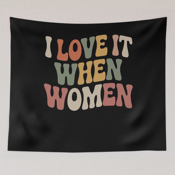 Item preview, I Love It When Women Shirt, Pride Shirt, Pride Month designed and sold by FranzFriesen.