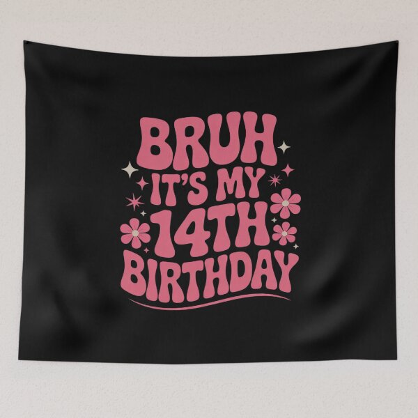 Item preview, Pink Bruh It's My 14th Birthday Cute 14 Year Old Birthday  designed and sold by ClassicAnthony.