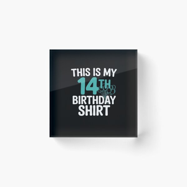 Item preview, This Is My 14th Birthday 14 Year Old Birthday  designed and sold by ClassicAnthony.