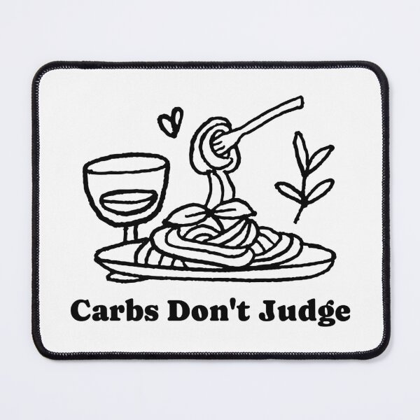 Item preview, Carbs Don't Judge t-shirt designed and sold by AEMcTees.