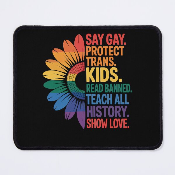 Item preview, Say Gay Protect Trans Kids Read Banned Books Pride Month designed and sold by MinaReinger.