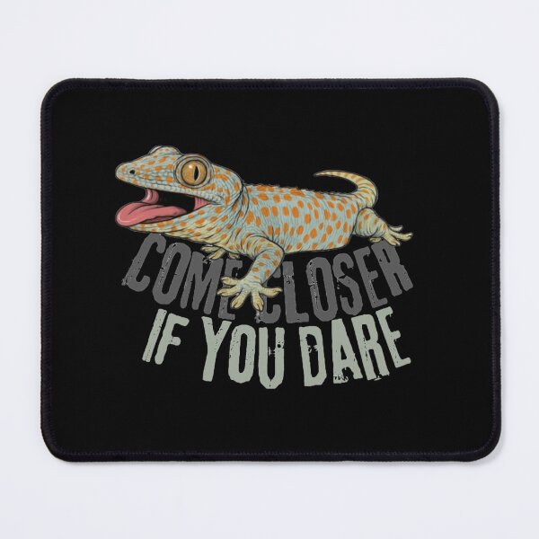 Item preview, toke gecko , tokay gecko, come closer, if you dare designed and sold by Sn1ver.