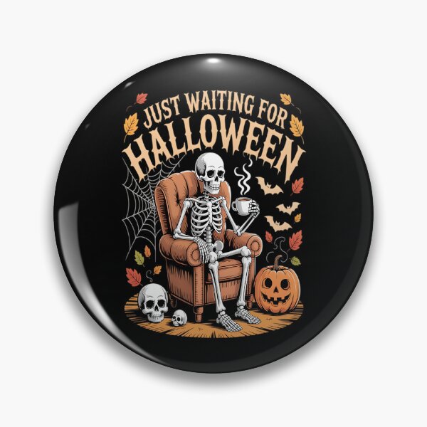 Item preview, Just Waiting For Halloween Skeleton Funny Halloween designed and sold by marsomlevkaf.